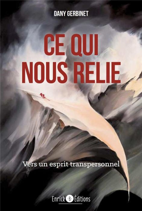 Emprunter Ce qui nous relie. Vers un esprit transpersonnel livre