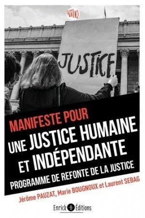 Emprunter Manifeste pour une justice humaine et indépendante. Programme de refonte de la justice livre