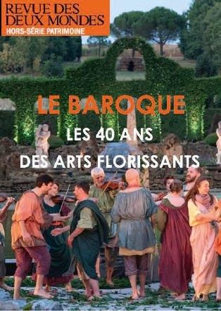 Emprunter Revue des deux Mondes Hors-série : Passion baroque. Musique, arts et jardins : les arts florissants livre