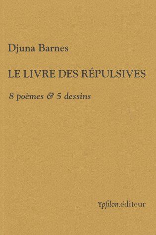 Emprunter Le livre des répulsives. 8 poèmes & 5 dessins livre