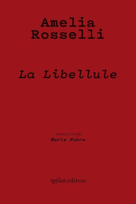 Emprunter La Libellule. Panégyrique de la liberté, Edition bilingue français-italien livre