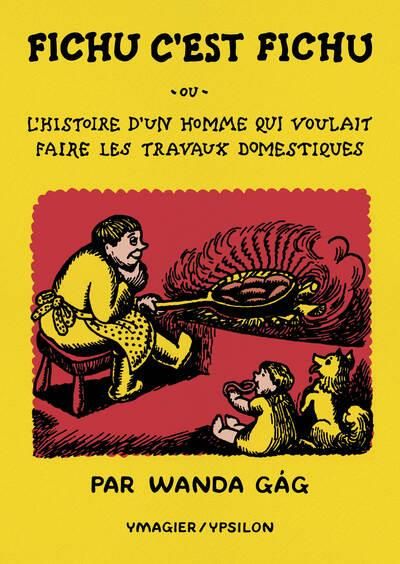 Emprunter Fichu, c'est fichu. ou l’histoire d’un homme qui voulait faire les travaux domestiques livre