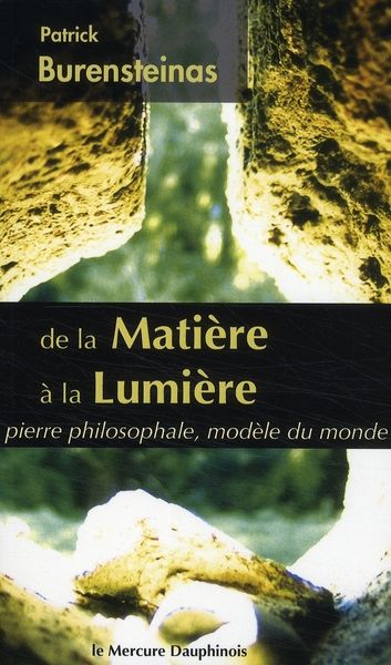 Emprunter De la matière à la Lumière. Pierre philosophale, modèle du monde livre