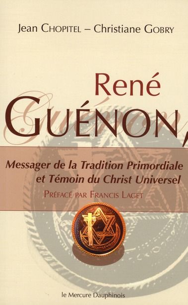 Emprunter René Guénon, Messager de la Tradition Primordiale et Témoin du Christ Universel livre