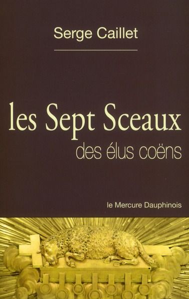 Emprunter Les Sept Sceaux des élus Coëns livre