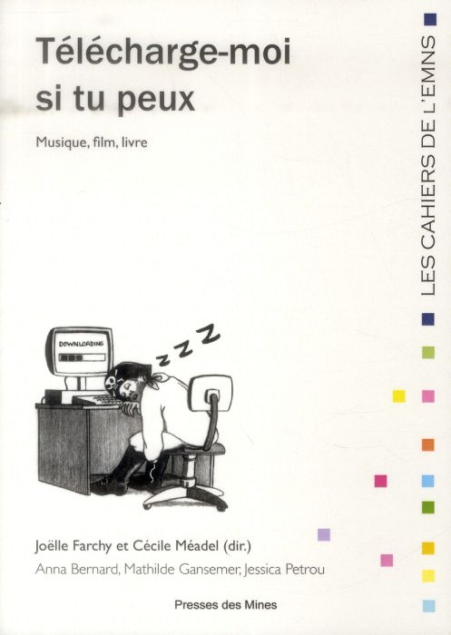 Emprunter Télécharge-moi si tu peux. Musique, film, livre livre