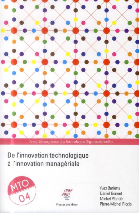 Emprunter Management des Technologies Organisationnelles N° 4 : De l'innovation technologique à l'innovation m livre