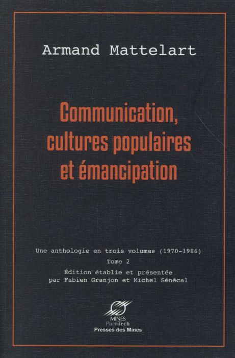 Emprunter Communication, cultures populaires et émancipation. Tome 2 livre