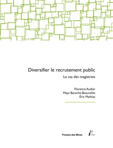 Emprunter Diversifier le recrutement public. Le cas des magistrats livre