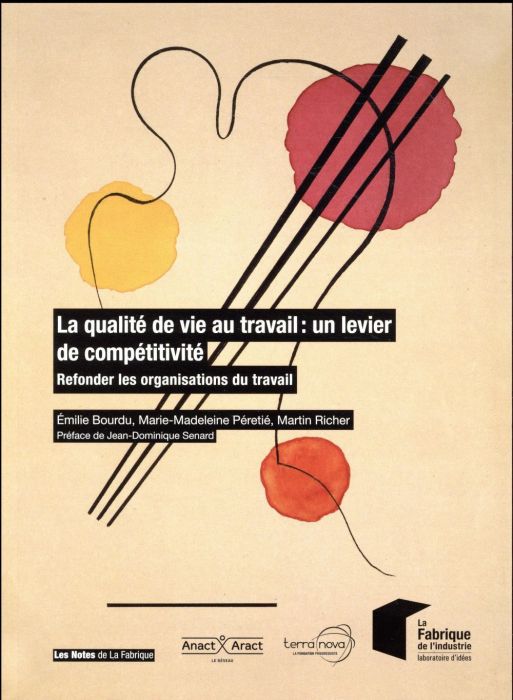 Emprunter La qualité de vie au travail : un levier de compétitivité. Refonder les organisations du travail livre