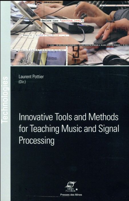 Emprunter INNOVATIVE TOOLS AND METHODS FOR TEACHING MUSIC AND SIGNAL PROCESSING livre