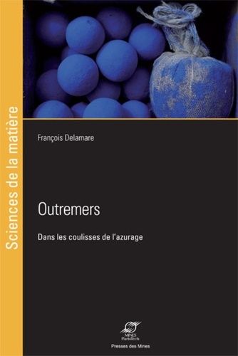 Emprunter Outremers. Dans les coulisses de l'azurage livre