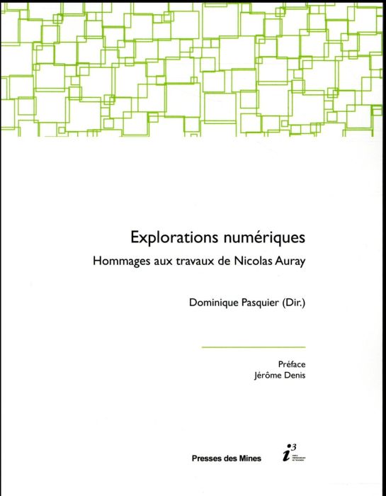 Emprunter Explorations numériques. Hommages aux travaux de Nicolas Auray livre