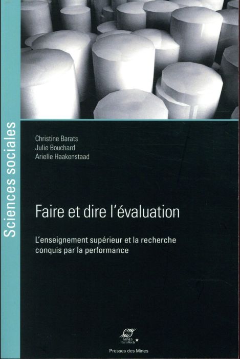 Emprunter Faire et dire l'évaluation. L'enseignement supérieur et la recherche conquis par la performance livre