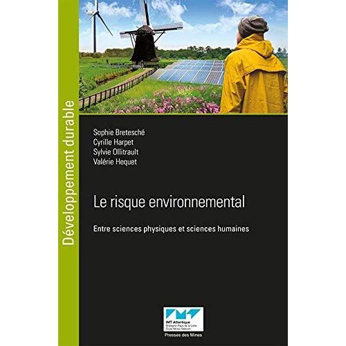 Emprunter Le risque environnemental. Entre sciences physiques et sciences humaines livre