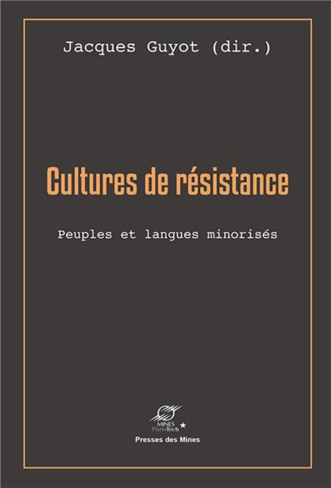 Emprunter Cultures de résistance. Peuples et langues minorisés livre