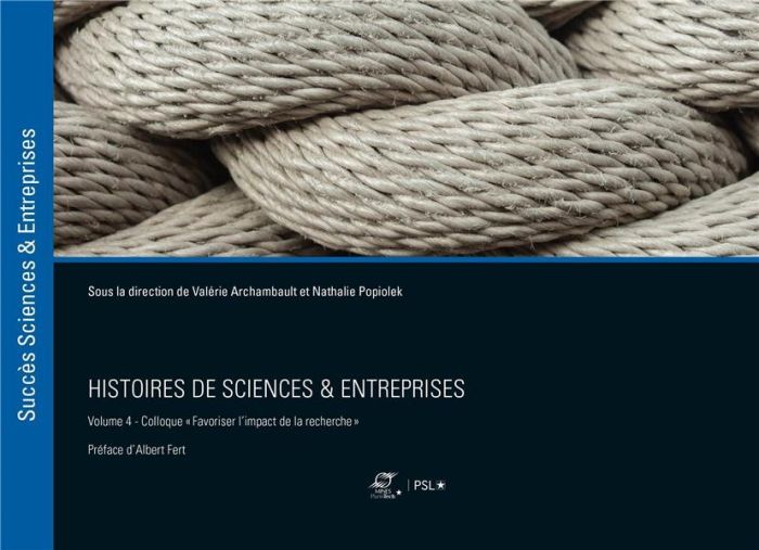 Emprunter Histoires de sciences & entreprises. Volume 4, Séminaire 