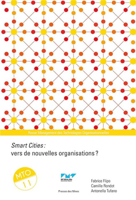 Emprunter Management des Technologies Organisationnelles N° 11 : Smart Cities : vers de nouvelles organisation livre