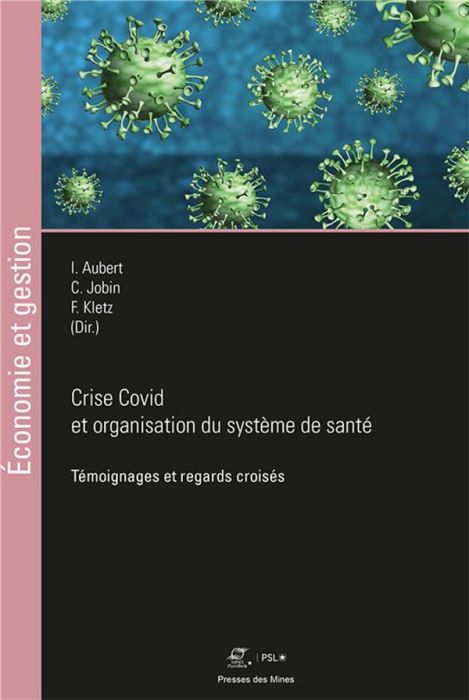 Emprunter Crise Covid et organisation du système de santé. Témoignages et regards croisés livre