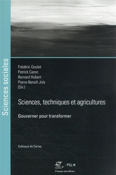 Emprunter Sciences, techniques et agricultures. Gouverner pour transformer livre