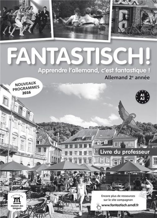 Emprunter Allemand 2e année A1>A2 Fantastisch! Livre du professeur, Edition 2017 livre