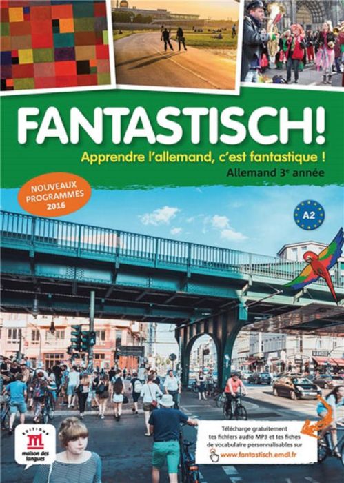 Emprunter Allemand 3e année A2 Fantastisch! Livre de l'élève, Edition 2016 livre