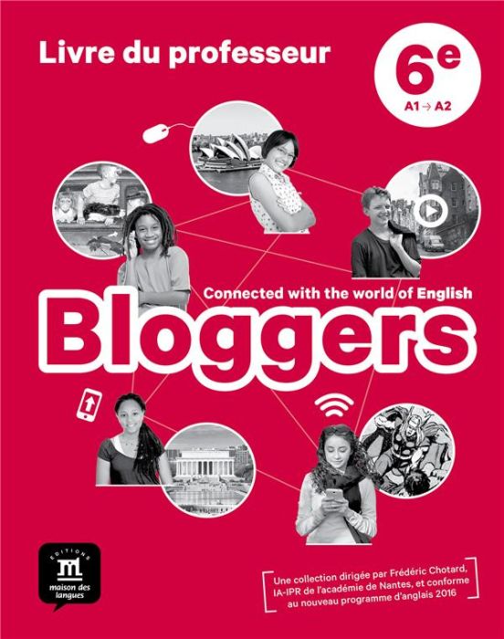 Emprunter Bloggers 6e A1>A2. Livre du professeur livre