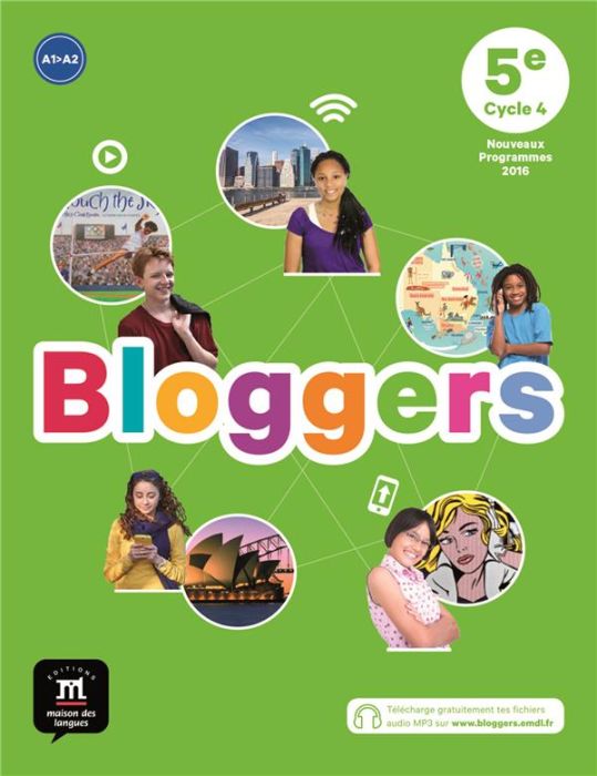 Emprunter Anglais 5e A1-A2 Bloggers. Edition 2017 livre