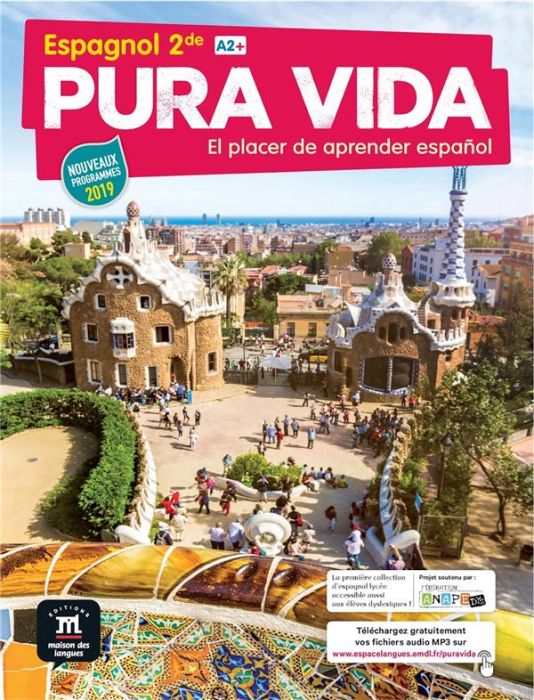 Emprunter Espagnol 2de A2+ Pura vida. El placer de aprender español, Edition 2019 livre