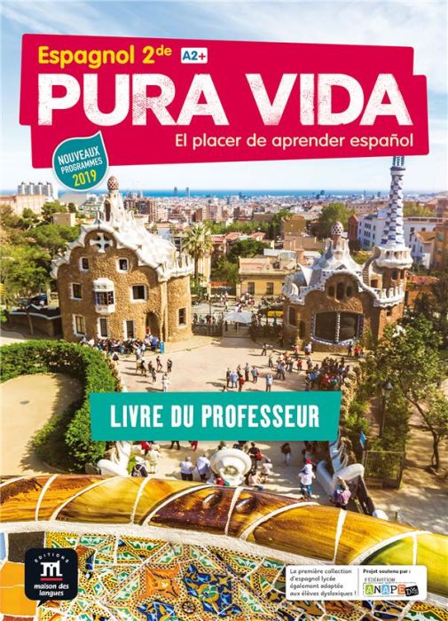 Emprunter Espagnol 2de A2+ Pura Vida. Livre du professeur, Edition 2019 livre