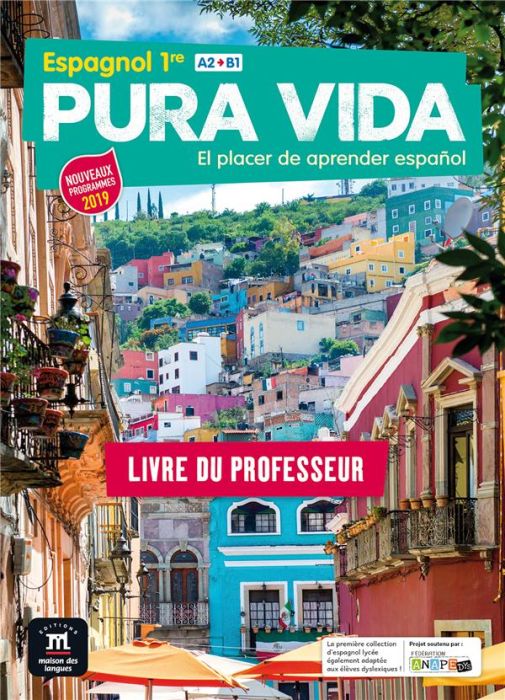 Emprunter Espagnol 1re A2/B1 Pura Vida. Livre du professeur, Edition 2019 livre