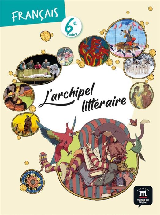 Emprunter Français 6e L'archipel littéraire. Edition 2021 livre