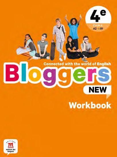 Emprunter Anglais 4e Cycle 4 A2-->B1 Bloggers NEW Workbook. Edition 2022 livre