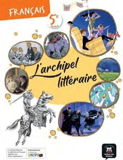 Emprunter Français 5e L'archipel littéraire. Edition 2022 livre