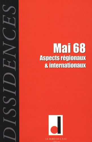 Emprunter Dissidences N° 5, Octobre 2008 : Mai 68. Aspects régionaux & internationaux livre