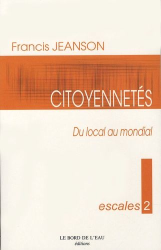 Emprunter Citoyennetés. Du local au mondial livre