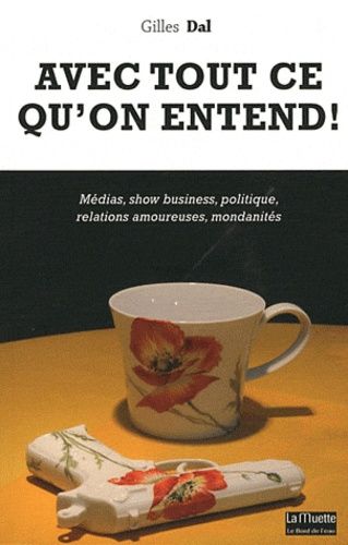 Emprunter Avec tout ce qu'on entend ! 1500 tics de langage décortiqués livre