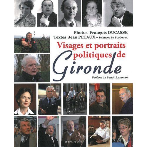 Emprunter Visages et portraits politiques de Gironde livre