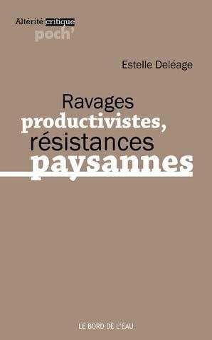 Emprunter Ravages productivistes, résistances paysannes livre