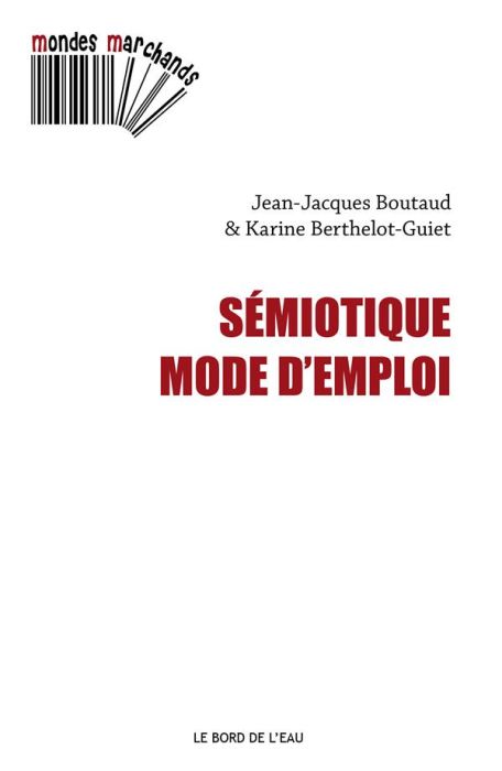 Emprunter Sémiotique, mode d'emploi livre