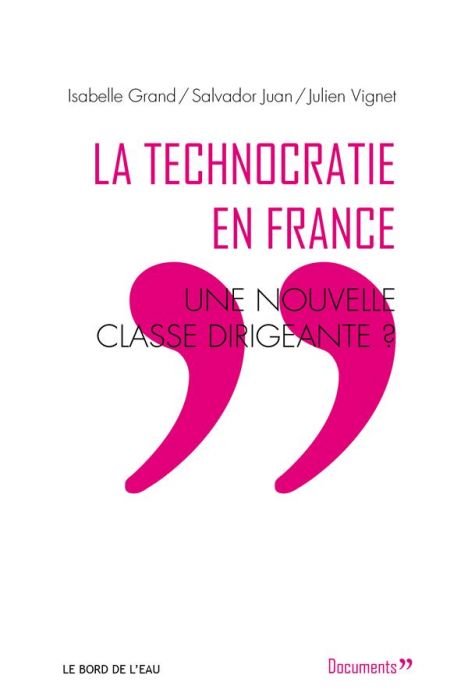 Emprunter La Technocratie en France. Une nouvelle classe dirigeante ? livre