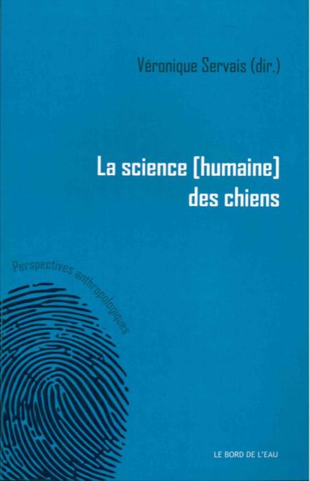 Emprunter La science (humaine) des chiens livre