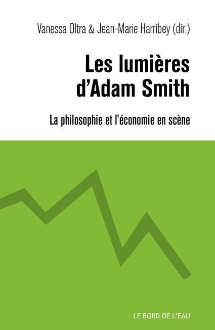 Emprunter Les lumières d'Adam Smith. La philosophie et l'économie en scène livre