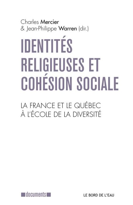 Emprunter Identités religieuses et cohésion sociale. La France et le Québec à l'école de la diversité livre