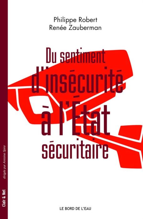 Emprunter Du sentiment d'insécurité à l'Etat sécuritaire livre