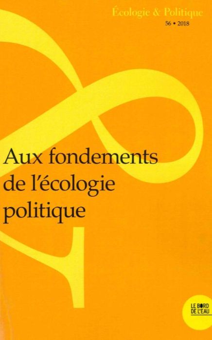 Emprunter Ecologie et Politique N° 56/2018 : Aux fondements de l'écologie politique livre