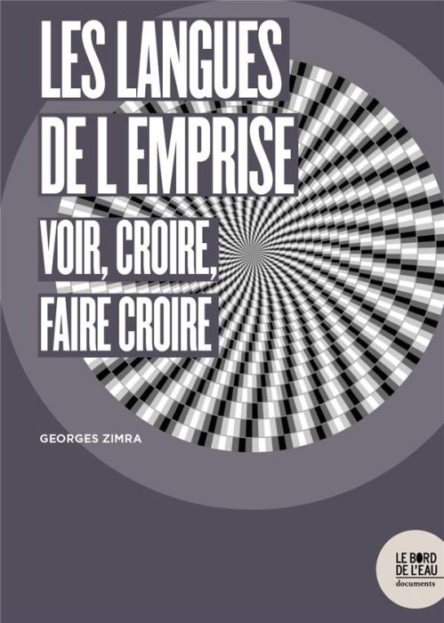 Emprunter Les langues de l'emprise. Voir, croire, faire croire livre