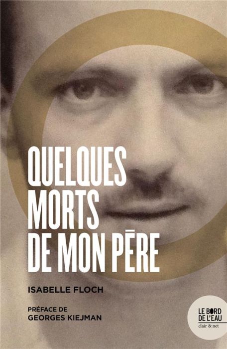 Emprunter Quelques morts de mon père livre