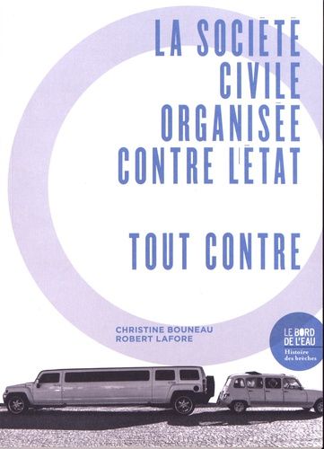 Emprunter La société civile organisée contre l'Etat. Tout contre livre