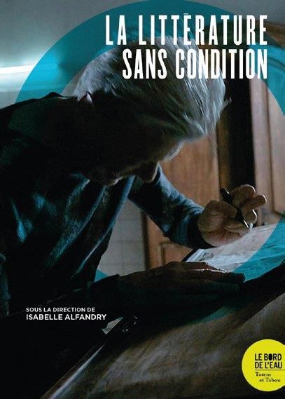 Emprunter La littérature sans condition livre